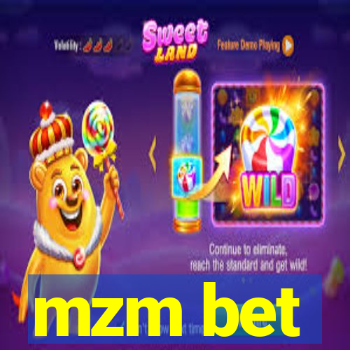 mzm bet