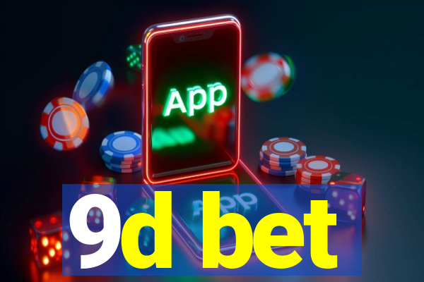 9d bet