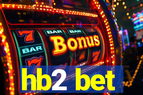 hb2 bet