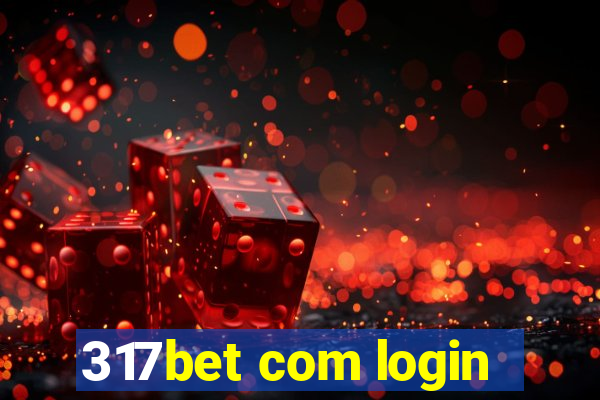 317bet com login