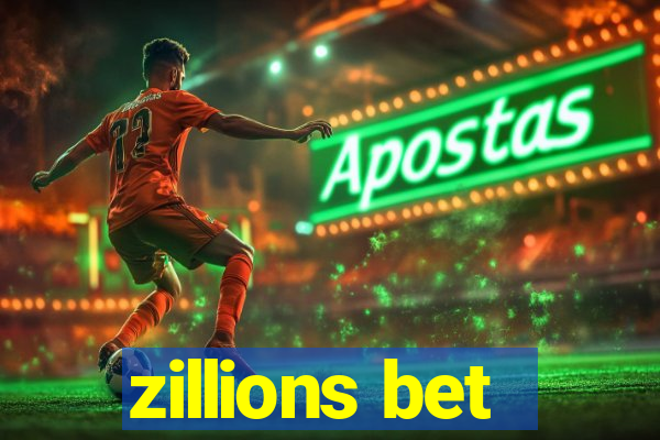 zillions bet