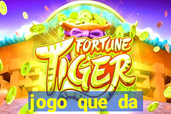jogo que da dinheiro para se cadastrar