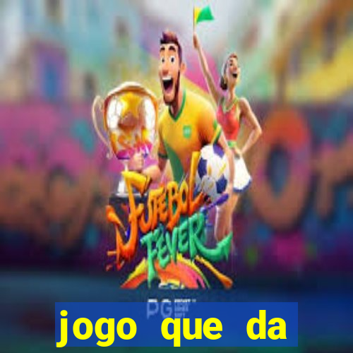 jogo que da dinheiro para se cadastrar