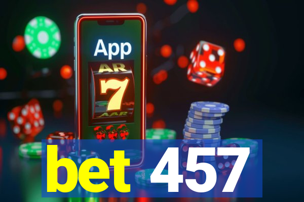 bet 457