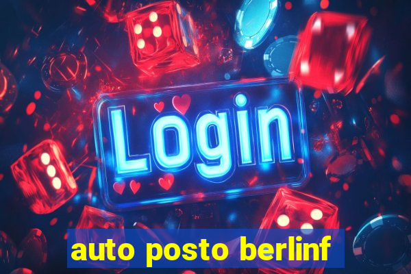 auto posto berlinf