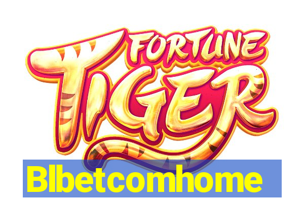 Blbetcomhome