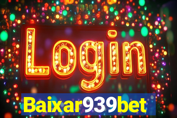 Baixar939bet