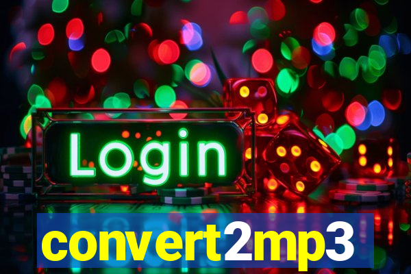 convert2mp3