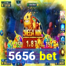 5656 bet