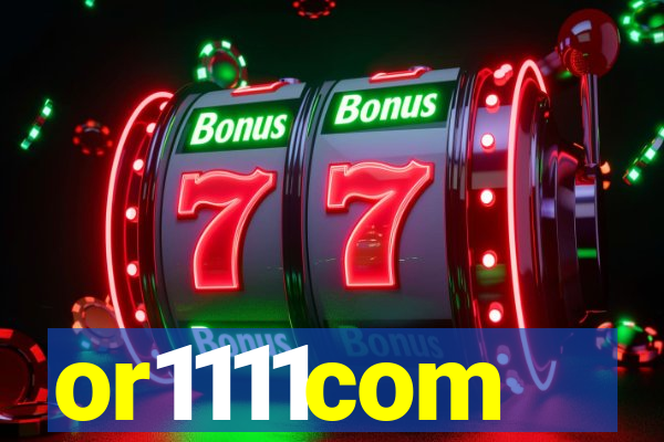 or1111com