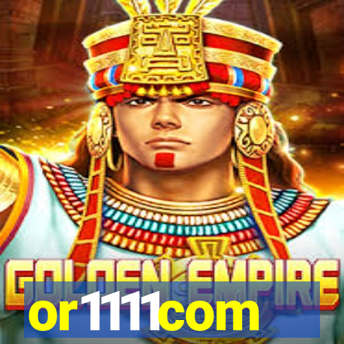 or1111com
