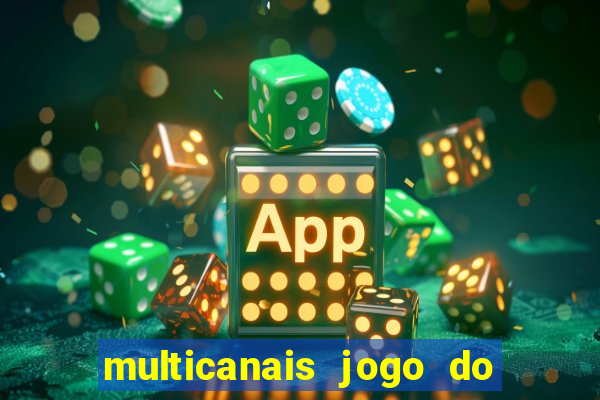 multicanais jogo do flamengo ao vivo