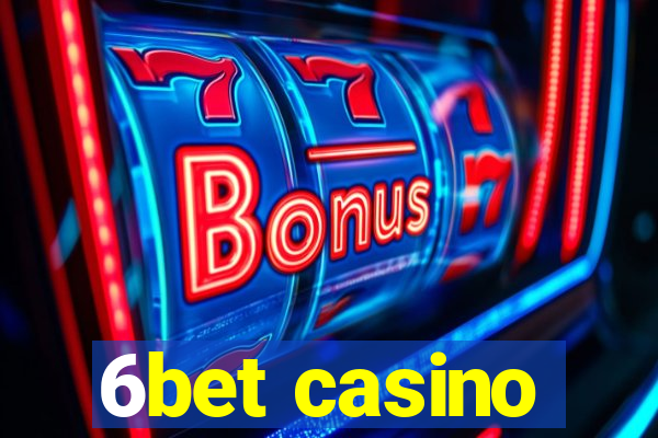 6bet casino