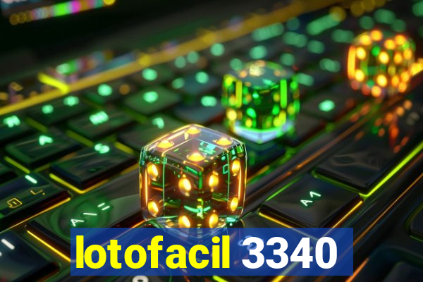 lotofacil 3340
