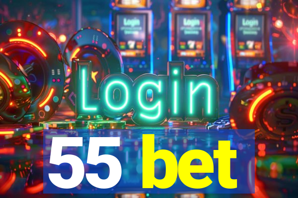 55 bet