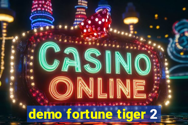 demo fortune tiger 2