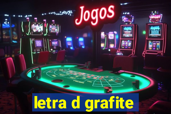 letra d grafite