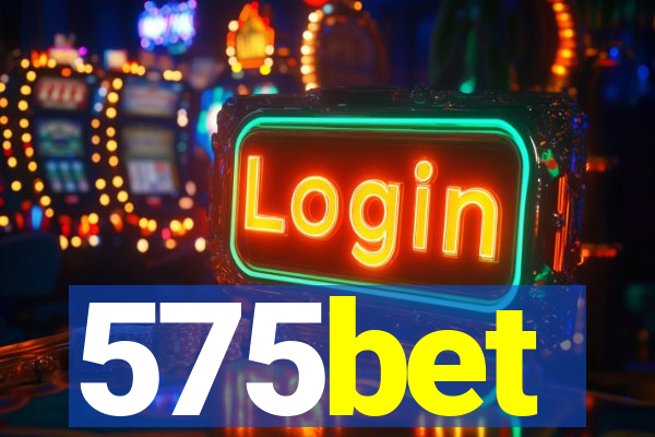 575bet