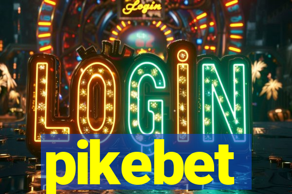 pikebet