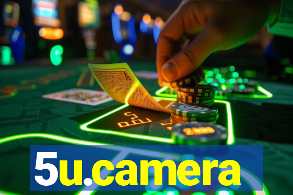 5u.camera