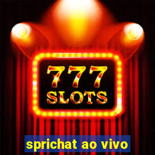 sprichat ao vivo