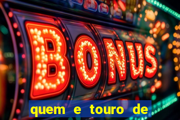 quem e touro de ouro vidente