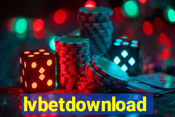lvbetdownload