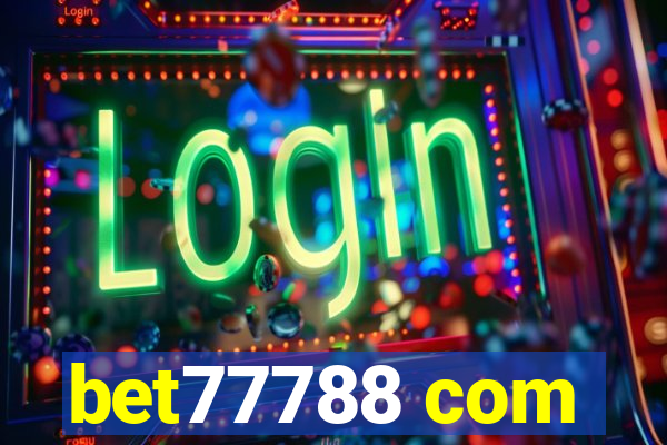 bet77788 com