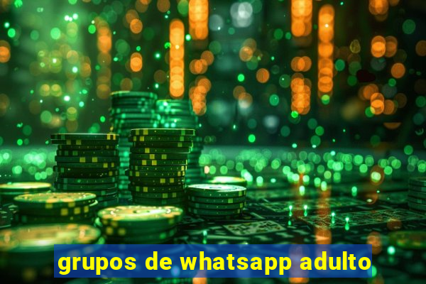 grupos de whatsapp adulto