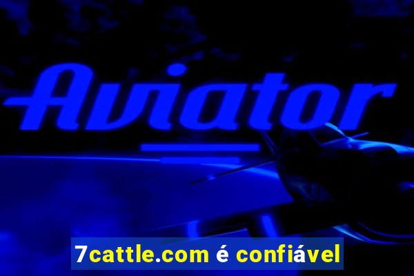 7cattle.com é confiável
