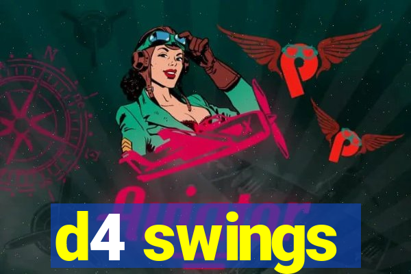 d4 swings