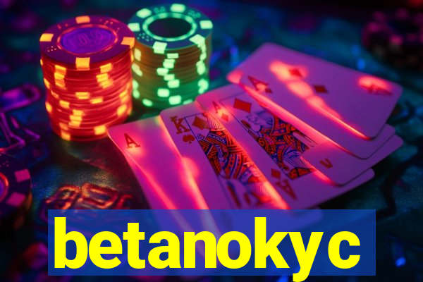 betanokyc