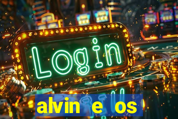 alvin e os esquilos redecanais