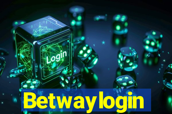 Betwaylogin