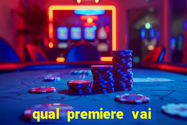 qual premiere vai passar o jogo do inter