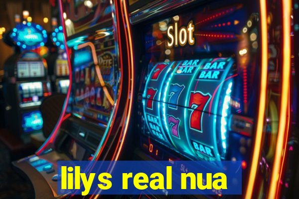 lilys real nua