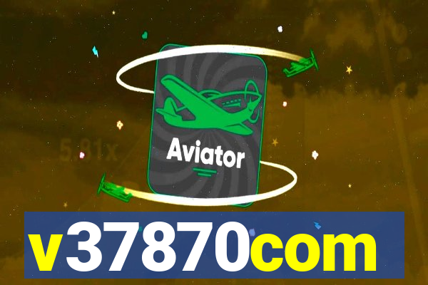v37870com