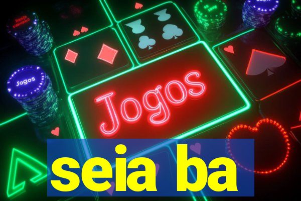 seia ba