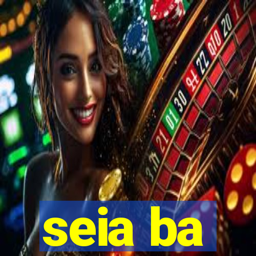 seia ba