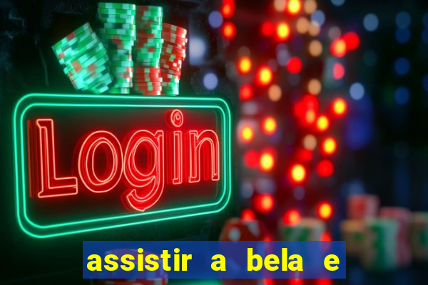 assistir a bela e a fera 1991 online dublado