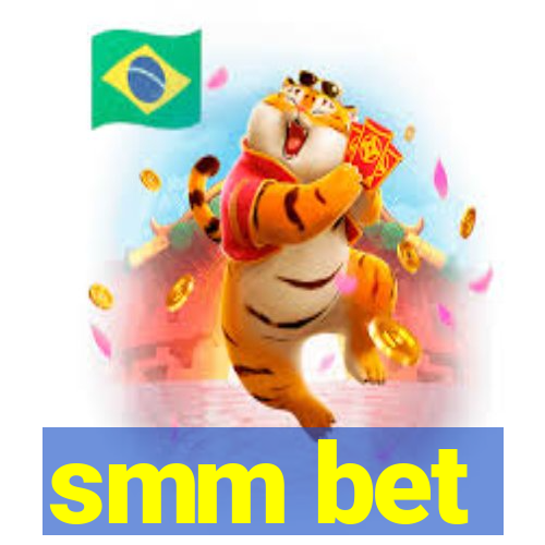 smm bet