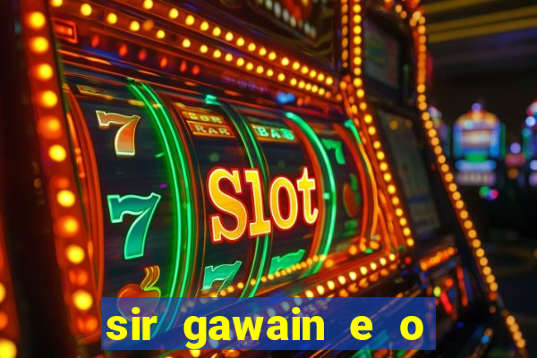 sir gawain e o cavaleiro verde tolkien pdf sir gawain e o cavaleiro verde