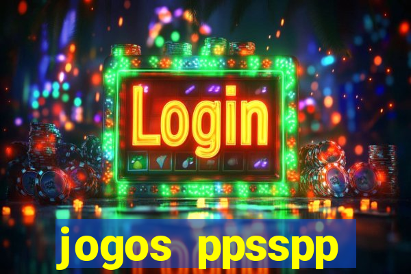 jogos ppsspp download android