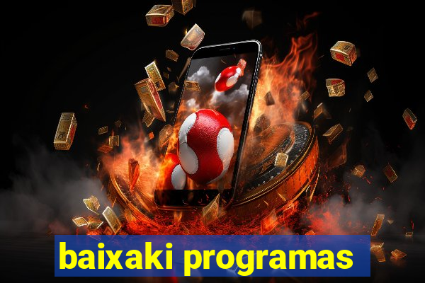 baixaki programas