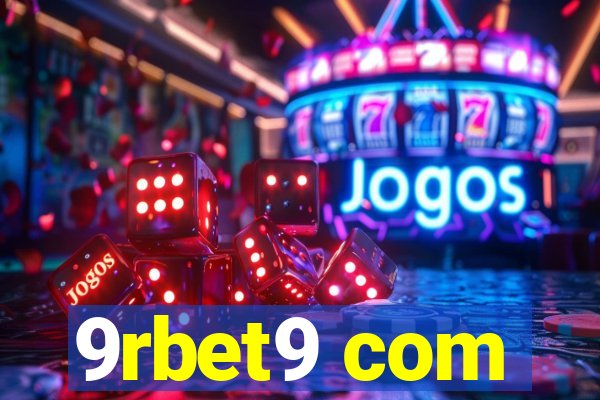 9rbet9 com