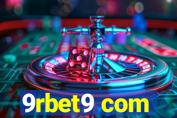 9rbet9 com