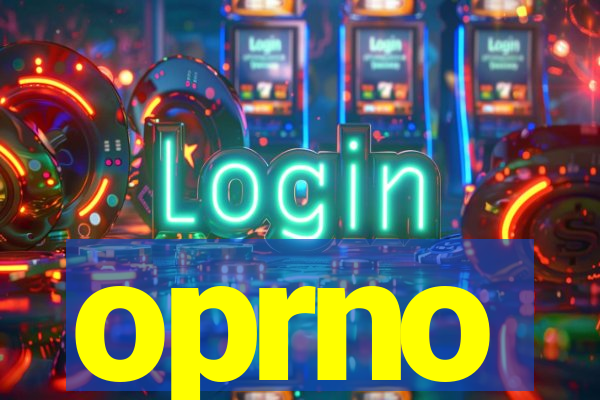 oprno