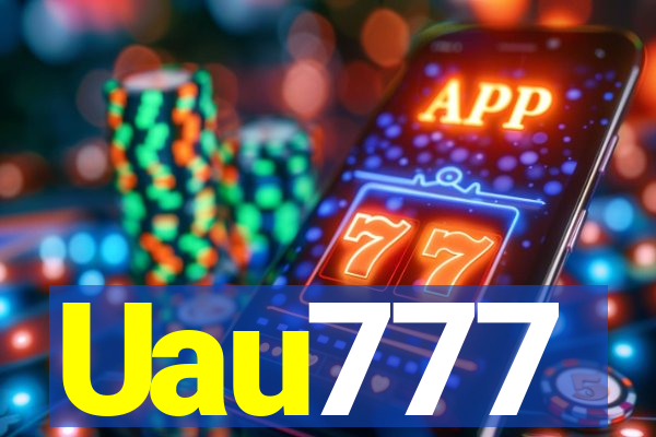 Uau777