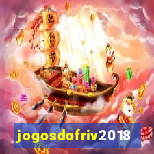 jogosdofriv2018