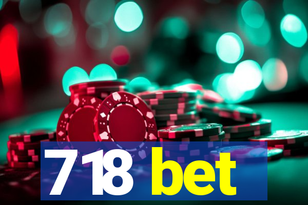 718 bet